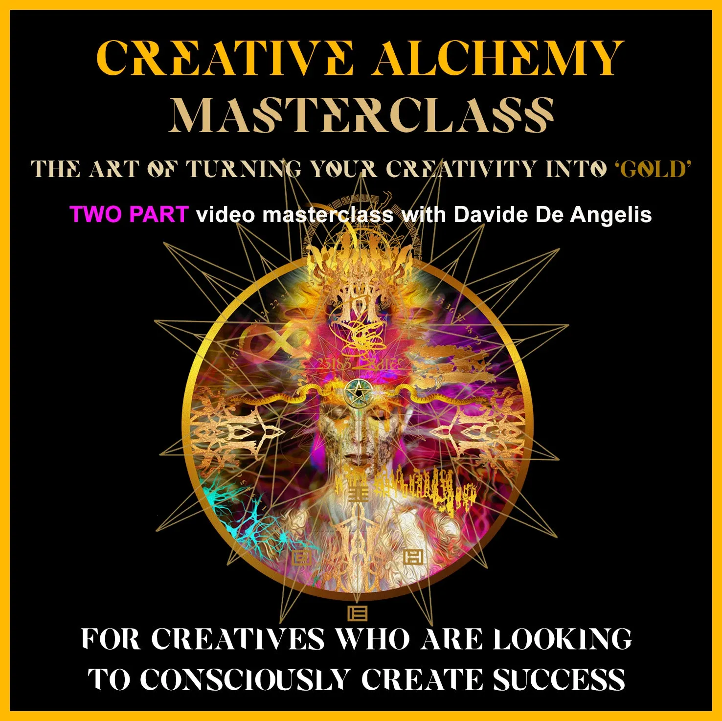 CREATIVE ALCHEMY MASTERCLASS